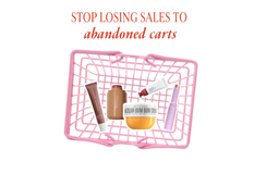 Abandoned Carts in Ecommerce: How to Recover Lost Sales