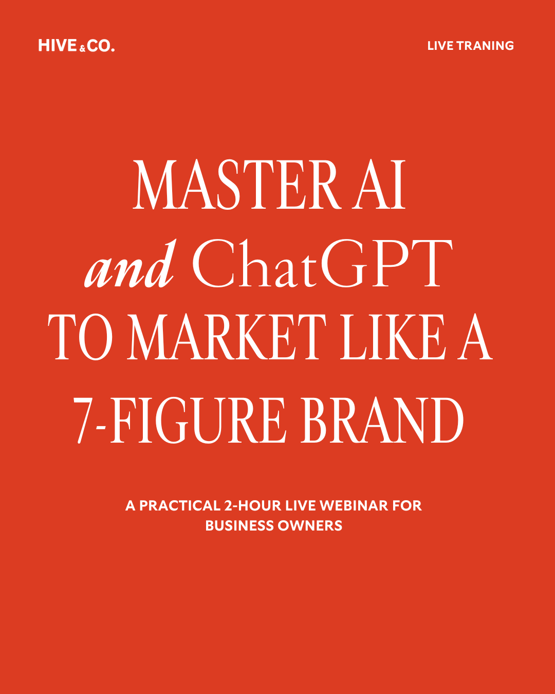 Master AI & ChatGPT to Market Your Brand Like a 7-Figure Business Owner